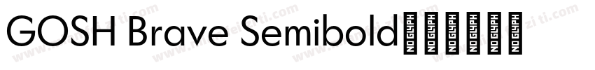 GOSH Brave Semibold字体转换